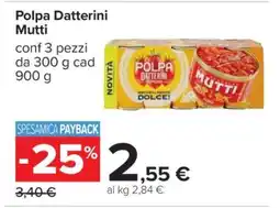 Carrefour Polpa Datterini Mutti offerta