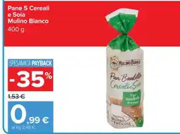 Carrefour Pane 5 Cereali e Soia Mulino Bianco offerta