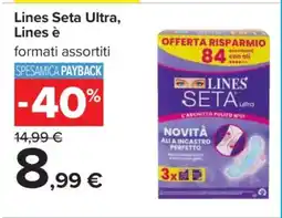 Carrefour Lines Seta Ultra, Lines è offerta