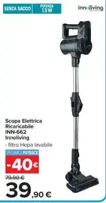 Carrefour Scopa Elettrica Ricaricabile INN-662 Innoliving offerta