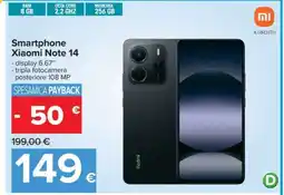 Carrefour Smartphone Xiaomi Note 14 offerta