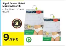 Carrefour Slip x3 Donna Liabel Modelli Assortiti offerta