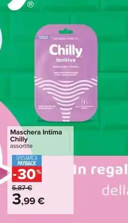 Carrefour Maschera Intima Chilly offerta