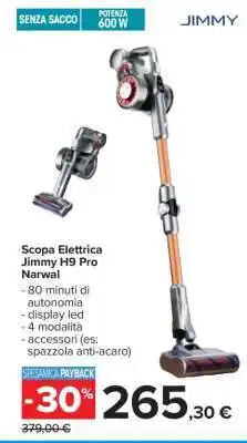 Carrefour Scopa Elettrica Jimmy H9 Pro Narwal offerta