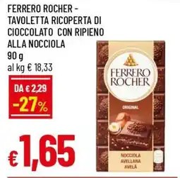 IperFamila Ferrero rocher - tavoletta ricoperta di cioccolato con ripieno alla nocciola offerta