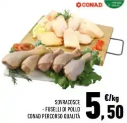 Conad Superstore Sovracosce - fuselli di pollo conad percorso qualità offerta