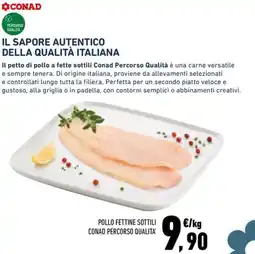 Conad Superstore Pollo fettine sottili conad percorso qualita' offerta
