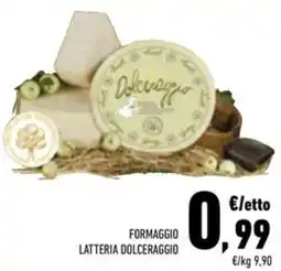 Conad Superstore Formaggio latteria DOLCERAGGIO offerta