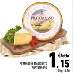 Conad Superstore Formaggio stagionato PRATOMAGNO offerta