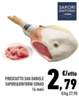 Conad Superstore Prosciutto san daniele sapori&dintorni CONAD offerta