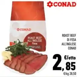 Conad Superstore Roast beef di fesa all'inglese CONAD offerta