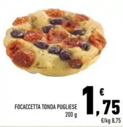 Conad Superstore Focaccetta tonda pugliese offerta