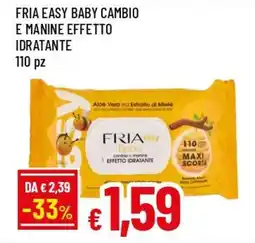 IperFamila Fria easy baby cambio e manine effetto idratante offerta