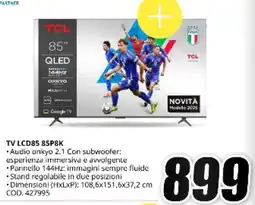 MediaWorld TCL TV LCD85 85P8K offerta