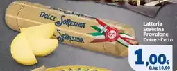 Sigma Latteria Soresina Provolone Dolce offerta