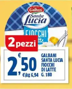Sigma Galbani santa lucia fiocchi di latte offerta