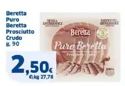 Sigma Beretta Puro Beretta Prosciutto Crudo offerta