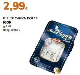 Basko Blu di capra dolce igor offerta
