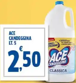 Sigma Ace candeggina offerta