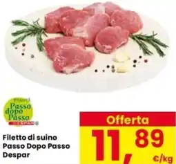 Interspar Filetto di suino Passo Dopo Passo Despar offerta