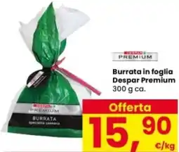 Interspar Burrata in foglia Despar Premium offerta
