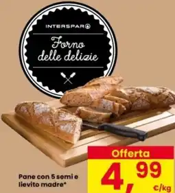 Interspar Pane con 5 semie lievito madre offerta