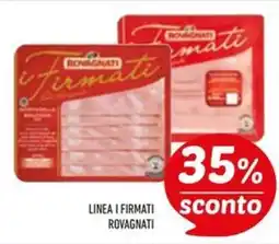 Conad Superstore Linea i firmati ROVAGNATI offerta
