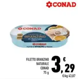 Conad Superstore Filetto branzino naturale CONAD offerta