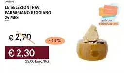 Prezzemolo e Vitale Le selezioni p&v parmigiano reggiano 24 mesi offerta