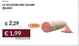 Prezzemolo e Vitale Le selezioni p&v salame milano offerta