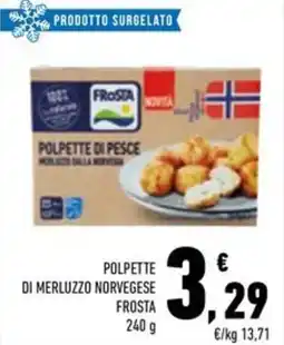 Conad Superstore Polpette di merluzzo norvegese FROSTA offerta