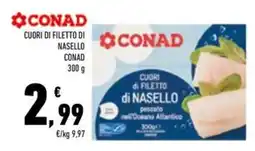 Conad Superstore Cuori di filetto di nasello CONAD offerta