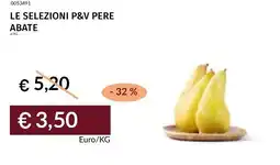 Prezzemolo e Vitale Le selezioni p&v pere abate offerta