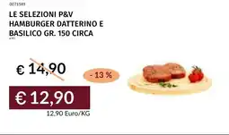 Prezzemolo e Vitale Le selezioni p&v hamburger datterino e basilico offerta