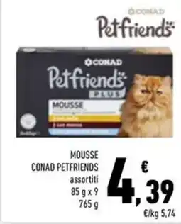 Conad Superstore Mousse CONAD PETFRIENDS offerta