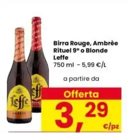 Interspar Birra Rouge, Ambrée Rituel 9° o Blonde Leffe offerta