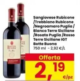 Interspar Sangiovese Rubicone /Trebbiano Rubicone /Negroamaro Puglia / Bianco Terre Siciliane /Rosato Puglia Botte Buona offerta