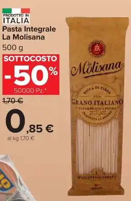 Carrefour Market Pasta Integrale La Molisana offerta