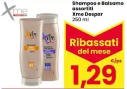 Interspar Shampoo e Balsamo assortiti Xme Despar offerta