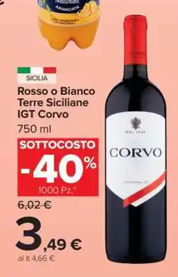 Carrefour Corvo Rosso o Bianco Terre Siciliane IGT offerta