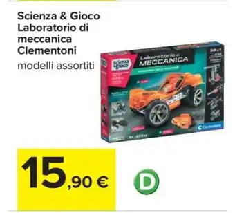 Carrefour Scienza & Gioco Laboratorio di meccanica Clementoni offerta