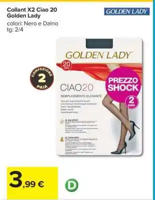 Carrefour Collant X2 Ciao 20 Golden Lady offerta