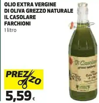 Alta Supermercati Farchioni - olio extra vergine di oliva il casolare grezzo naturale biologico offerta