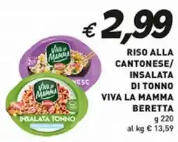 Coal Riso alla cantonese/ insalata di tonno viva la mamma BERETTA offerta
