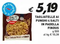 Coal Tagliatelle ai funghi 4 salti in padella FINDUS offerta