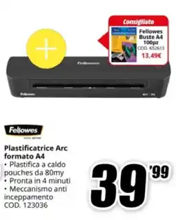 MediaWorld Fellowes Plastificatrice Arc formato A4 offerta