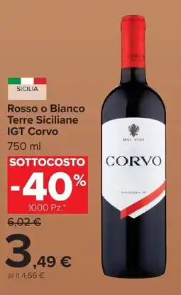 Carrefour Market Rosso o Bianco Terre Siciliane IGT Corvo offerta