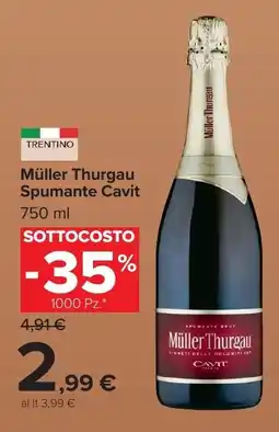 Carrefour Market Müller Thurgau Spumante Cavit offerta