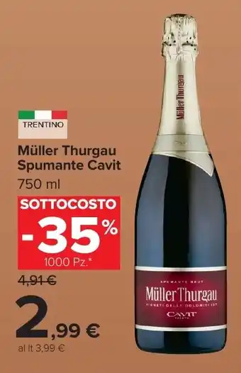 Carrefour Market Müller Thurgau Spumante Cavit offerta