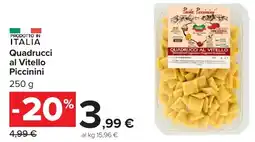 Carrefour Market Quadrucci al Vitello Piccinini offerta